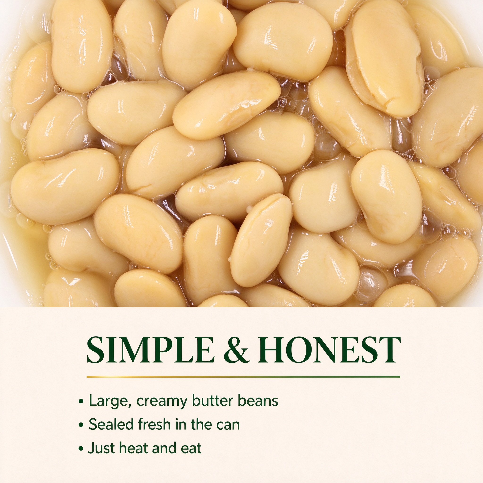 The opened can - tender butter beans in light brine