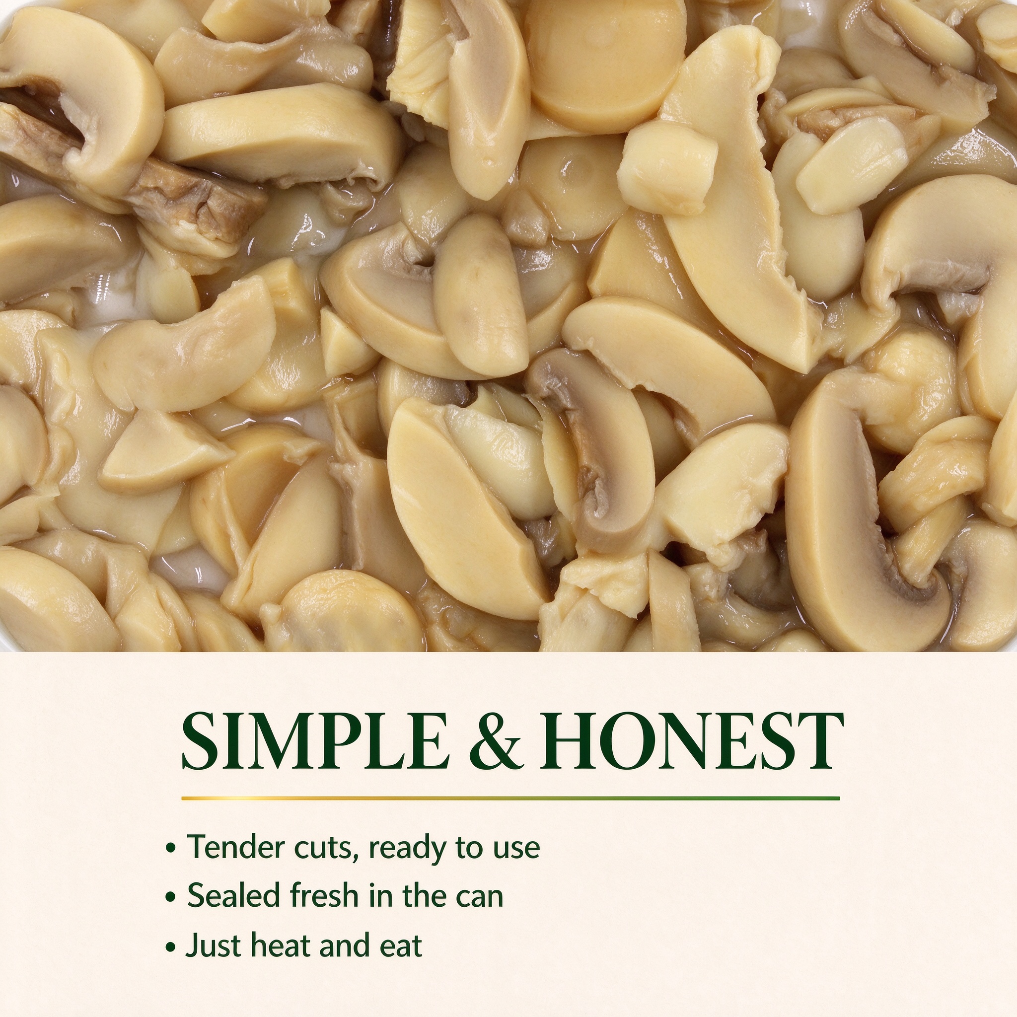 Tender mushroom cuts ready to use - simple and honest