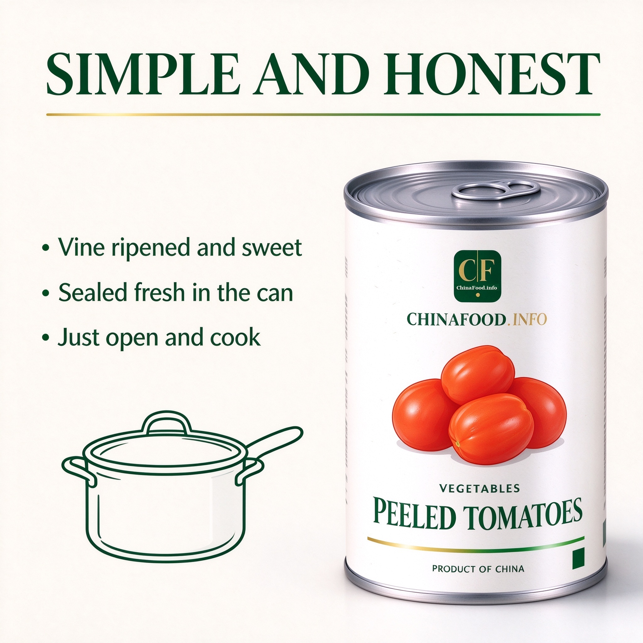 Vine ripened and sweet - simple and honest