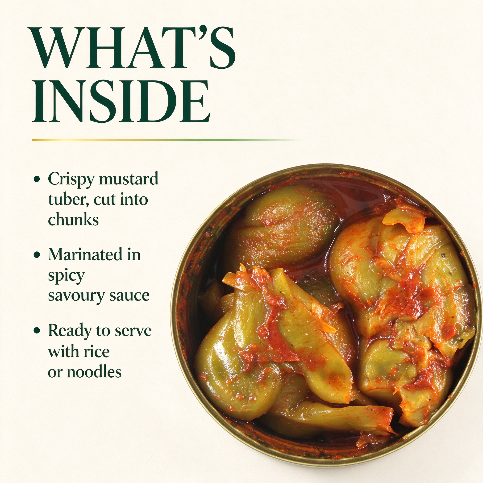 The opened can - crisp mustard tuber chunks